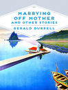 Marrying Off Mother and Other Stories (eBook)